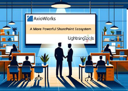 Exciting New Partnership and Innovative SharePoint Tools from AxioWorks and Lightning Tools